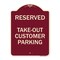Signmission Reserved Take-Out Customer Parking Heavy-Gauge Aluminum Architectural Sign, 24" x 18", BU-1824-23220 A-DES-BU-1824-23220 - alternate 1
